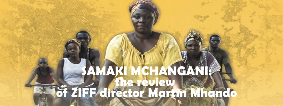 Samaki Mchangani: review of ZIFF director